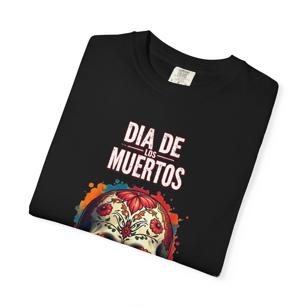Día de Muertos Skull T-Shirt — Colorful Sugar Skull Day of the Dead Tee Print Front and Back