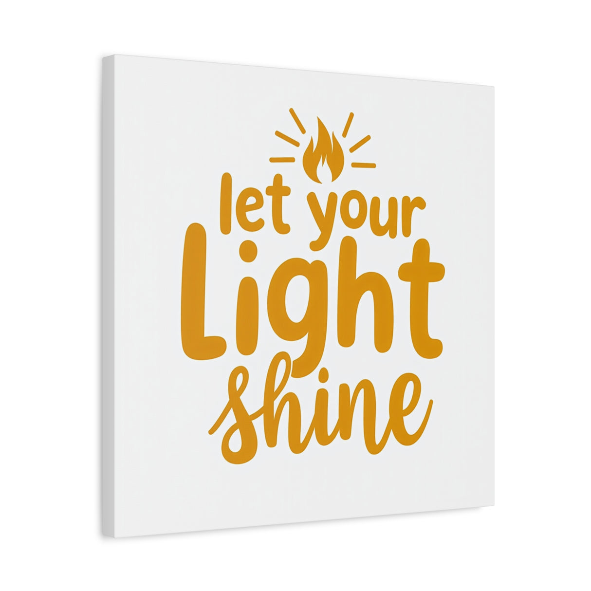Let Your Light Shine. Matte Canvas, Stretched, 1.25"