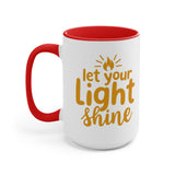 Let Your Light Shine Accent Mug — Inspirational Religious Coffee Cup
