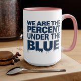 Accent Mug — 'BluePercent' Logo Coffee Cup with 'We Are the Percent Under Blue' Graphic