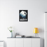 Defy Gravity. Matte Canvas, Stretched, 0.75" (Multi-Size)