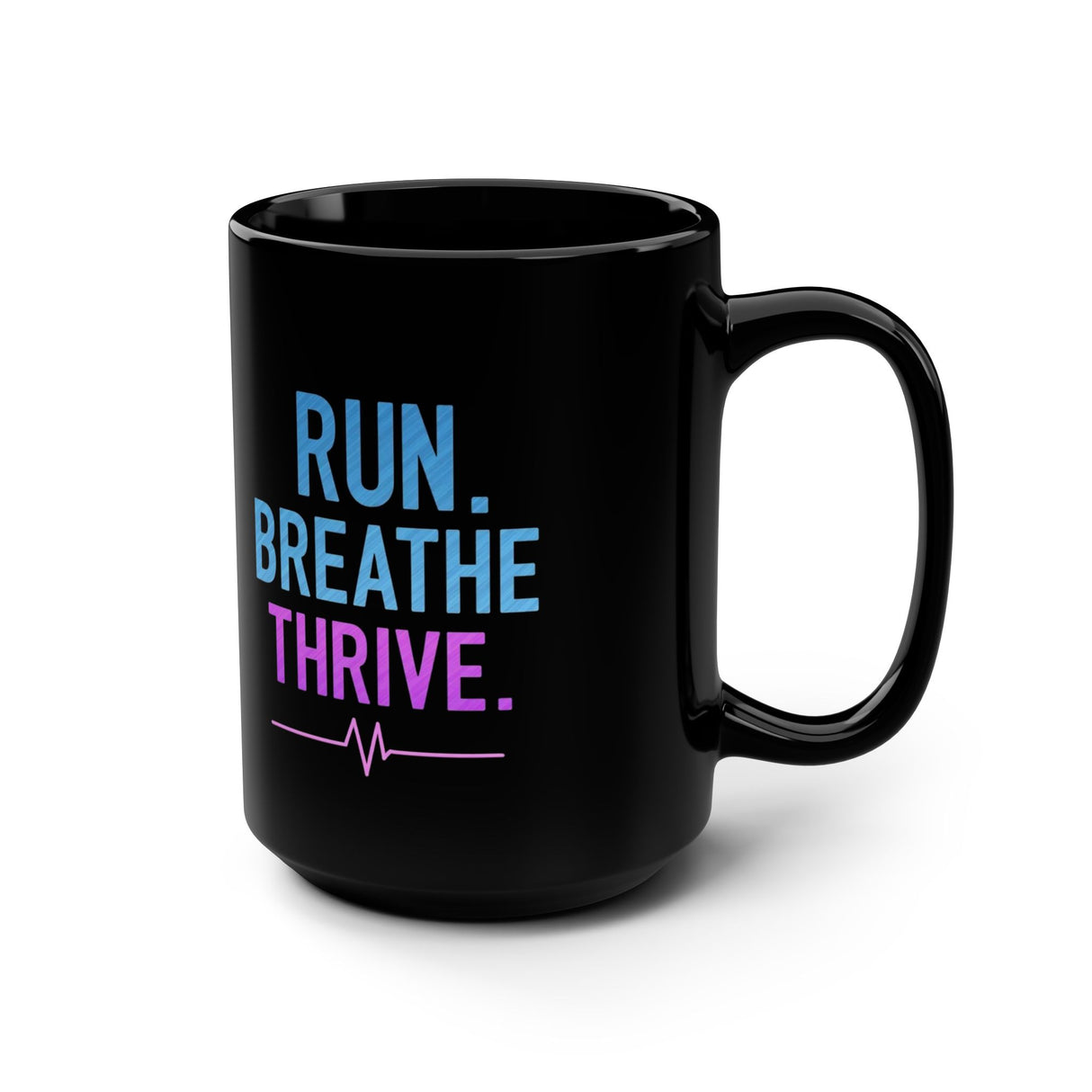 Run. Breathe. Thrive. Black 15oz Motivational Mug