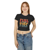Fuel the Fire Women's Baby Tee - Inspirational Vintage Graphic Crop Top