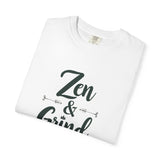 Zen & Grind. Unisex Garment-Dyed T-shirt