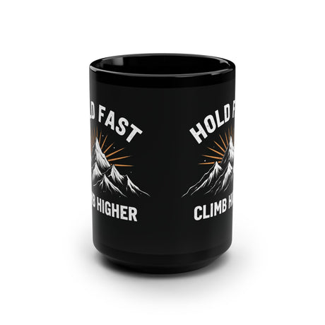 Hold Fast Climb Higher Black 15oz Mug — Mountain Adventure Coffee Cup