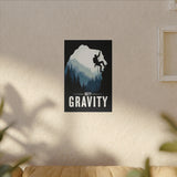 Defy Gravity. Matte Canvas, Stretched, 0.75" (Multi-Size)