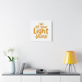 Let Your Light Shine. Matte Canvas, Stretched, 1.25"