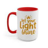 Beautiful Double message, Same Cup: Cross. Let Your Light Shine. Accent Mugs
