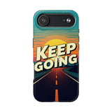 Keep Going Retro. Tough Phone Cases
