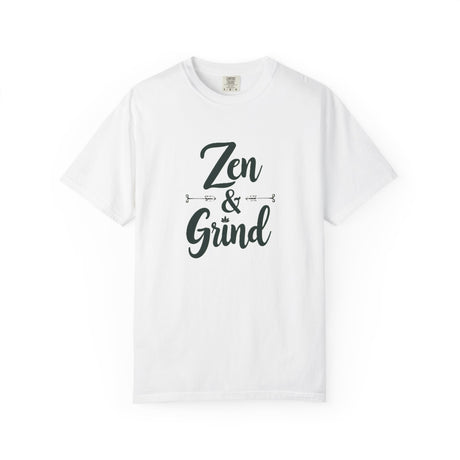 Zen & Grind. Unisex Garment-Dyed T-shirt