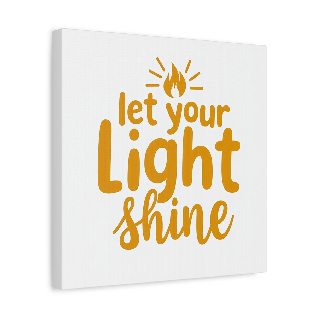 Let Your Light Shine. Matte Canvas, Stretched, 1.25"