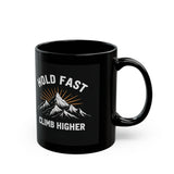 Hold Fast Climb Higher. Black Mug (11oz)