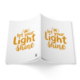 Let Your Light Shine Softcover Journal — Inspirational Gratitude & Faith Notebook