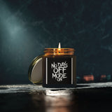 No Days Off Mode ON. Scented Candles. The candles come in 9 scents. Wax (4oz)