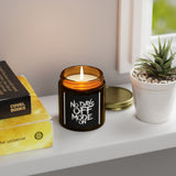 No Days Off Mode ON. Scented Candles. The candles come in 9 scents. Wax (4oz)