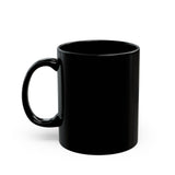 Fear Not. Black Mug (11oz, 15oz)
