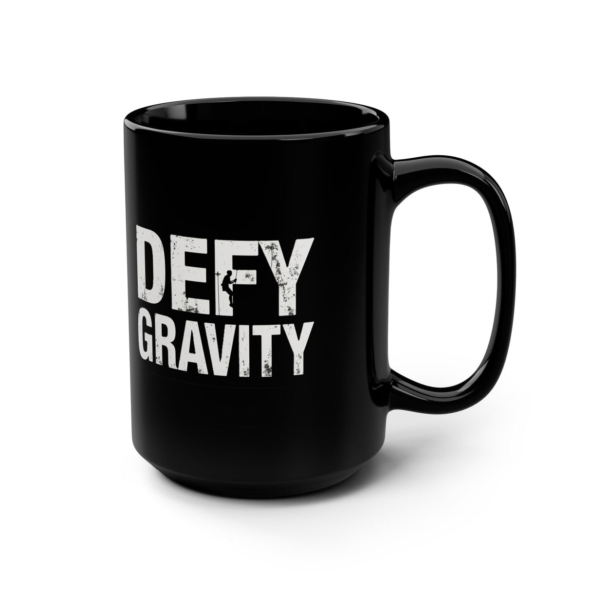 Defy Gravity 15oz Black Ceramic Mug — Bold White Text Coffee Cup