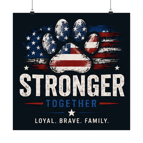 American Paw "Stronger Together" Matte Poster